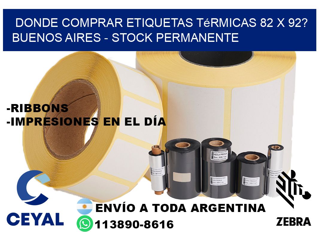 Donde Comprar etiquetas térmicas 82 x 92? Buenos Aires - Stock permanente