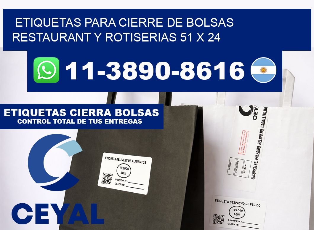 ETIQUETAS PARA CIERRE DE BOLSAS RESTAURANT Y ROTISERIAS 51 x 24