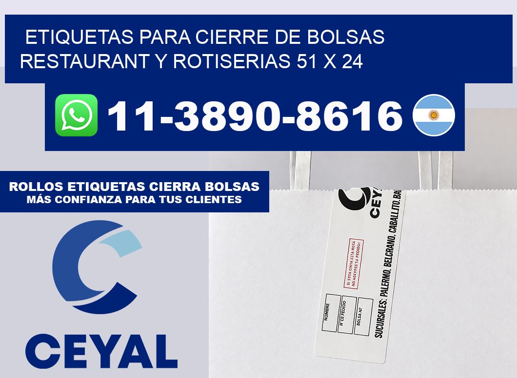 ETIQUETAS PARA CIERRE DE BOLSAS RESTAURANT Y ROTISERIAS 51 x 24