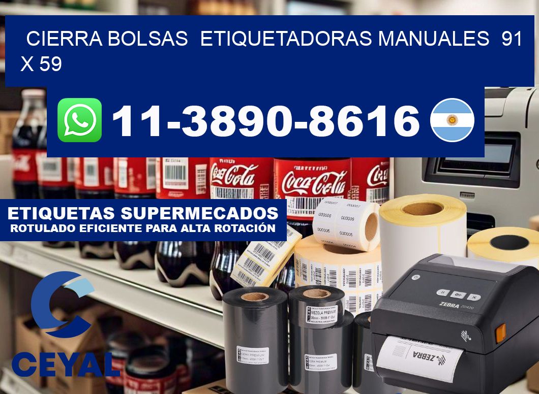 cierra bolsas  Etiquetadoras Manuales  91 x 59