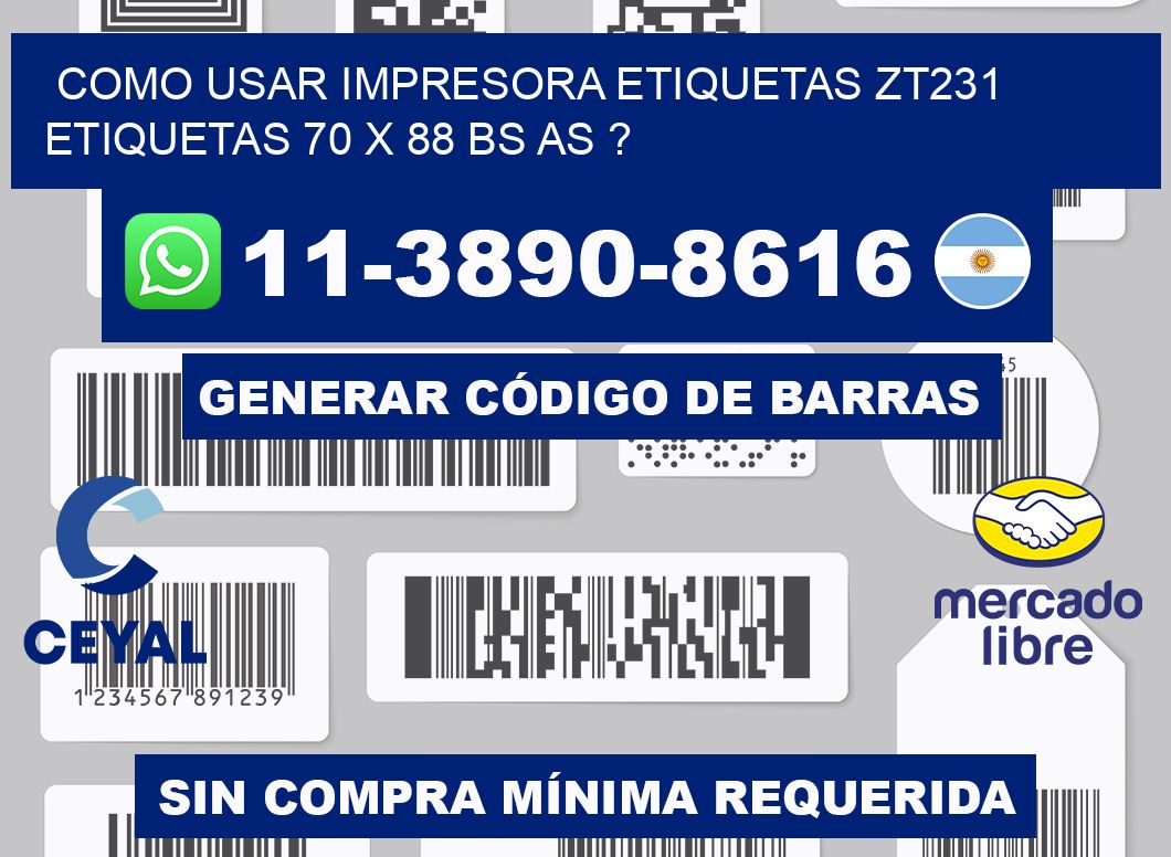 como usar impresora etiquetas zt231 etiquetas 70 x 88 BS AS ?