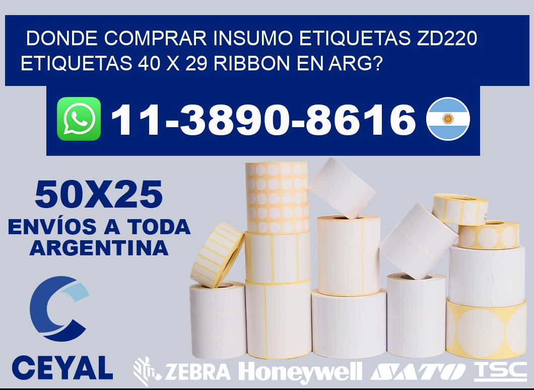 donde comprar insumo etiquetas zd220 etiquetas 40 x 29 ribbon en ARG?