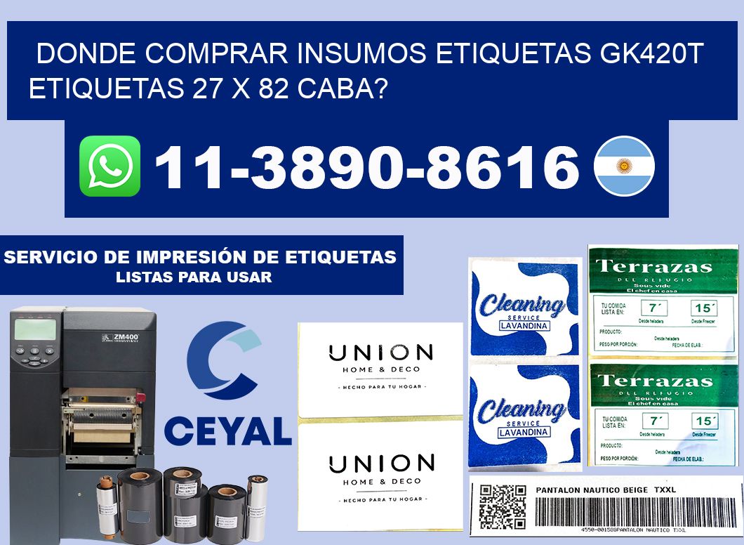 donde comprar insumos etiquetas gk420t etiquetas 27 x 82 CABA?