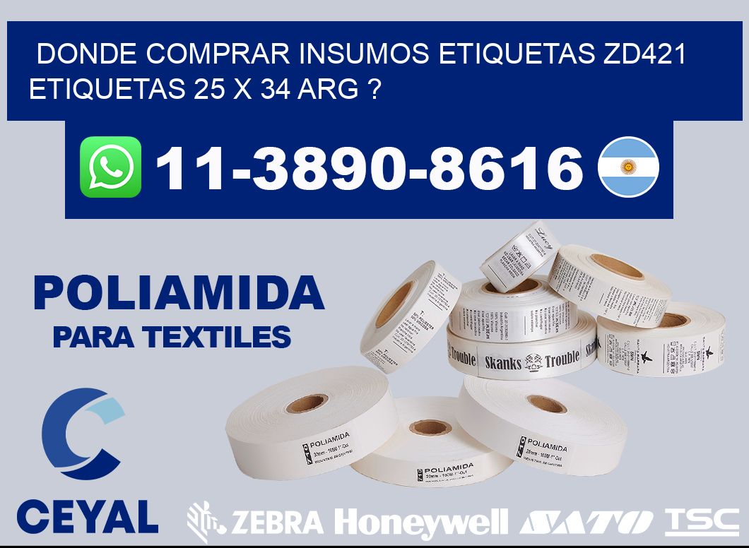 donde comprar insumos etiquetas zd421 etiquetas 25 x 34 ARG ?