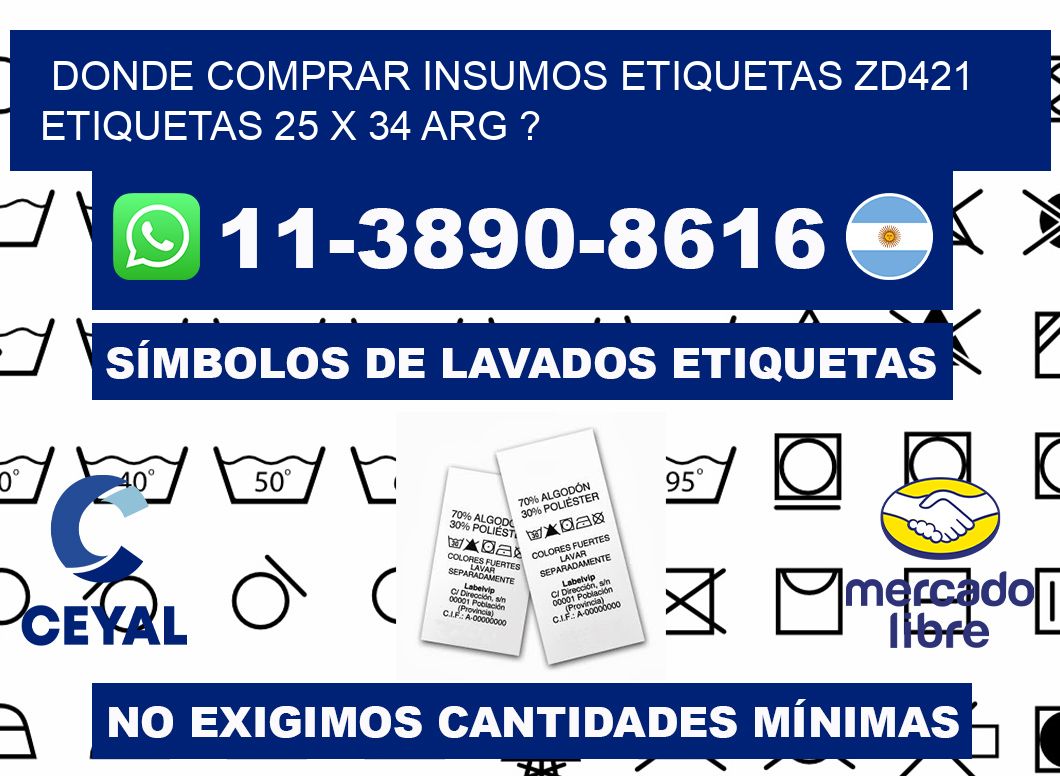 donde comprar insumos etiquetas zd421 etiquetas 25 x 34 ARG ?