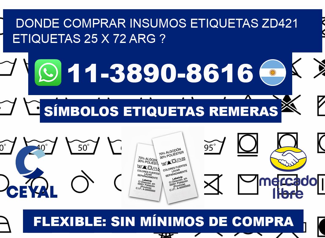 donde comprar insumos etiquetas zd421 etiquetas 25 x 72 ARG ?