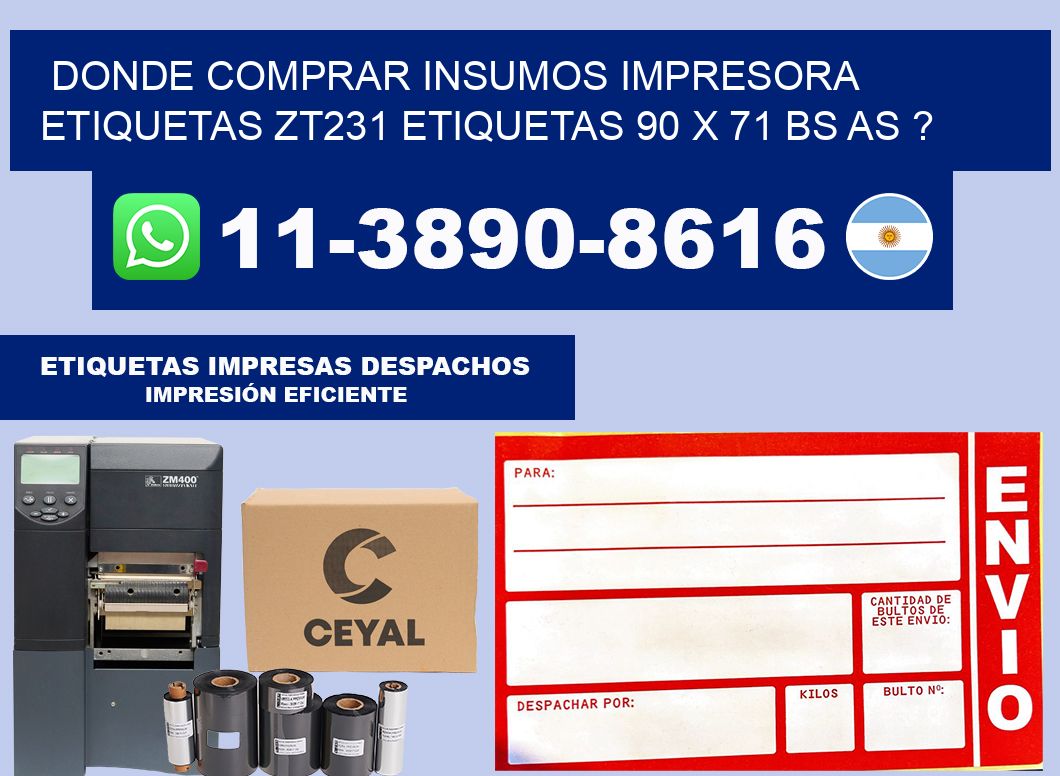 donde comprar insumos impresora etiquetas zt231 etiquetas 90 x 71 BS AS ?
