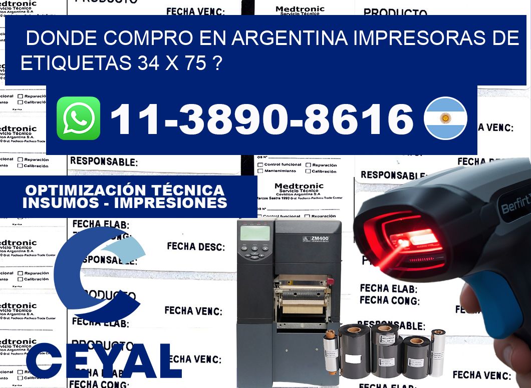 donde compro en argentina impresoras de etiquetas 34 x 75 ?