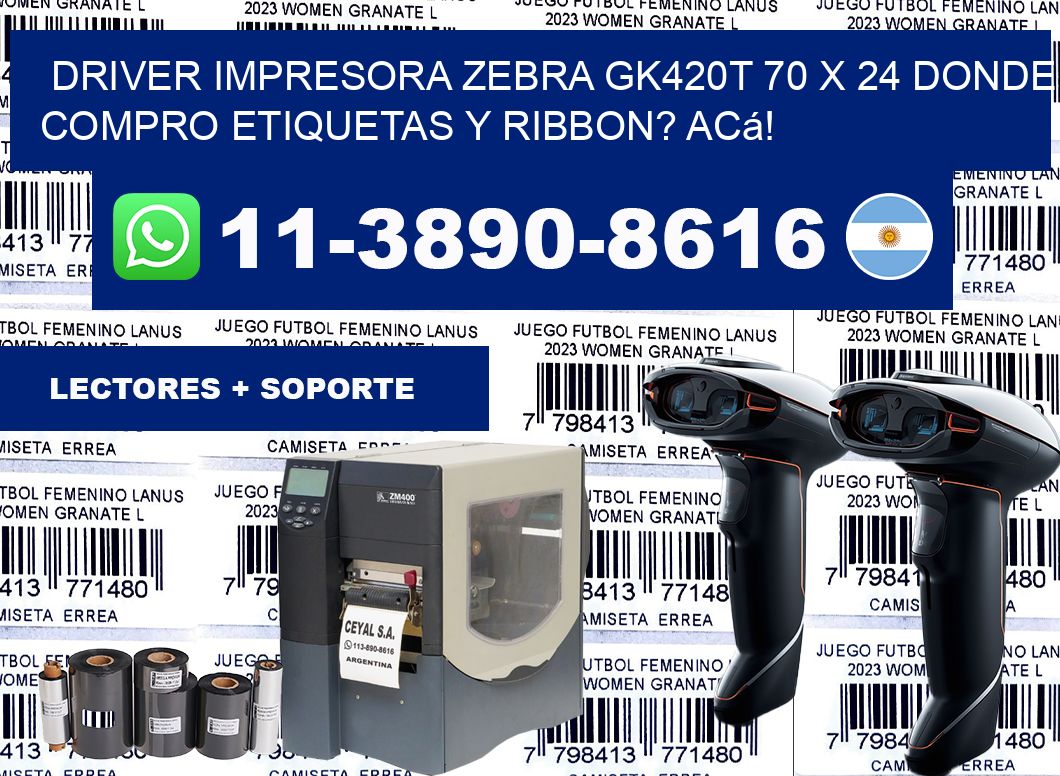 driver impresora zebra gk420t 70 x 24 Donde compro etiquetas y ribbon? Acá!