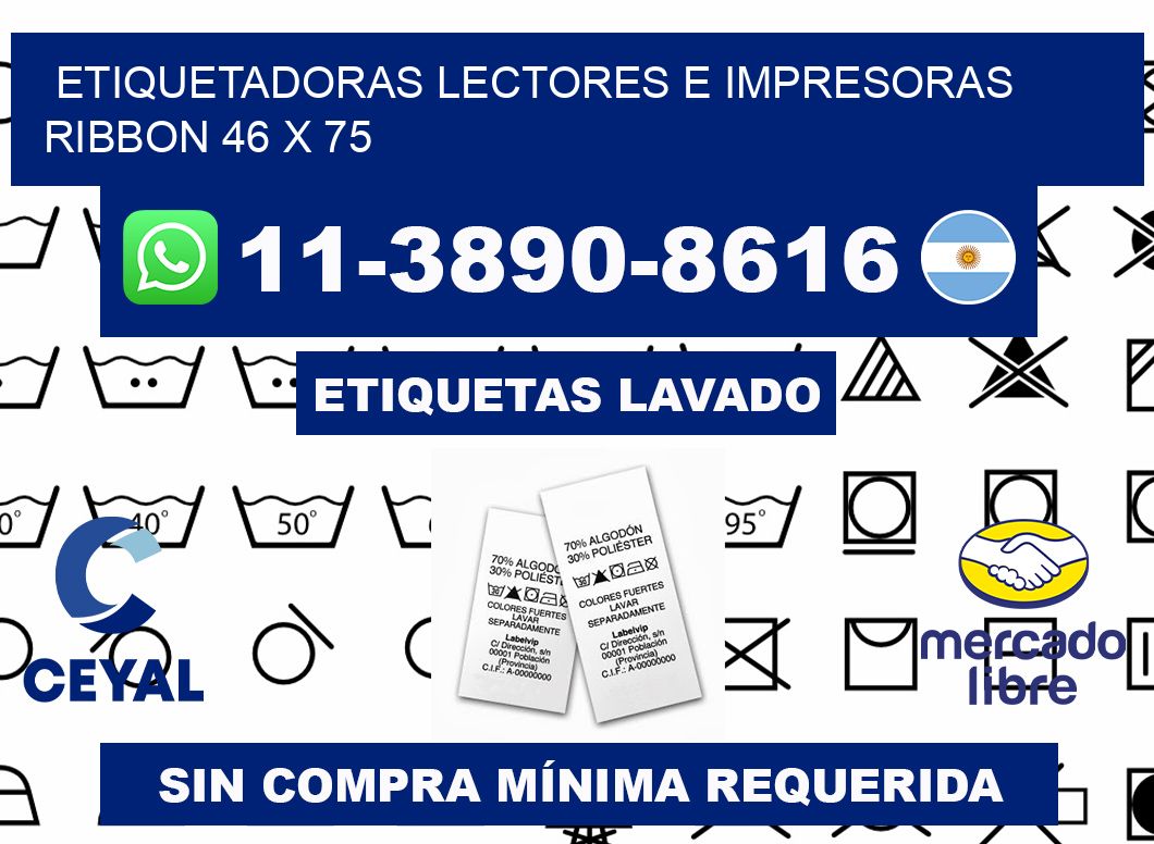 etiquetadoras lectores e impresoras ribbon 46 x 75