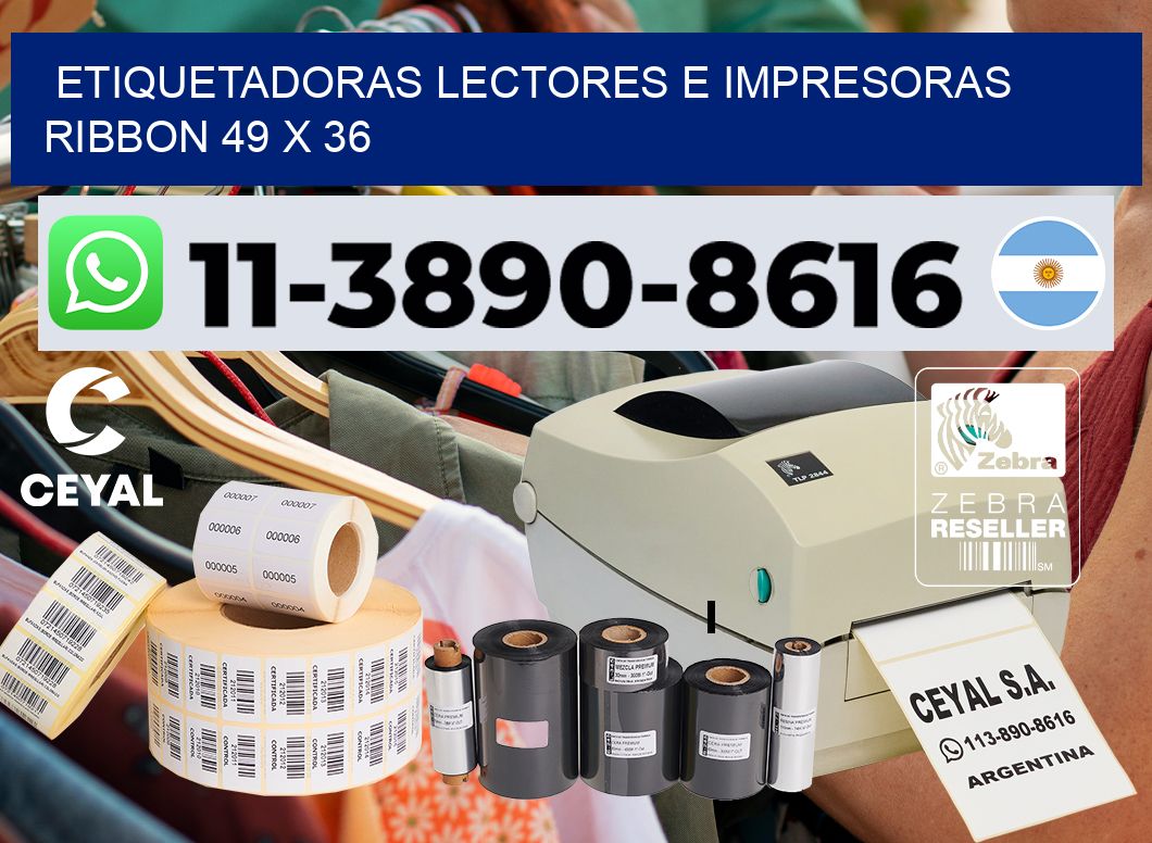 etiquetadoras lectores e impresoras ribbon 49 x 36
