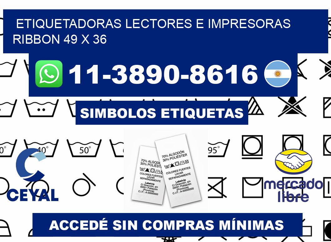 etiquetadoras lectores e impresoras ribbon 49 x 36