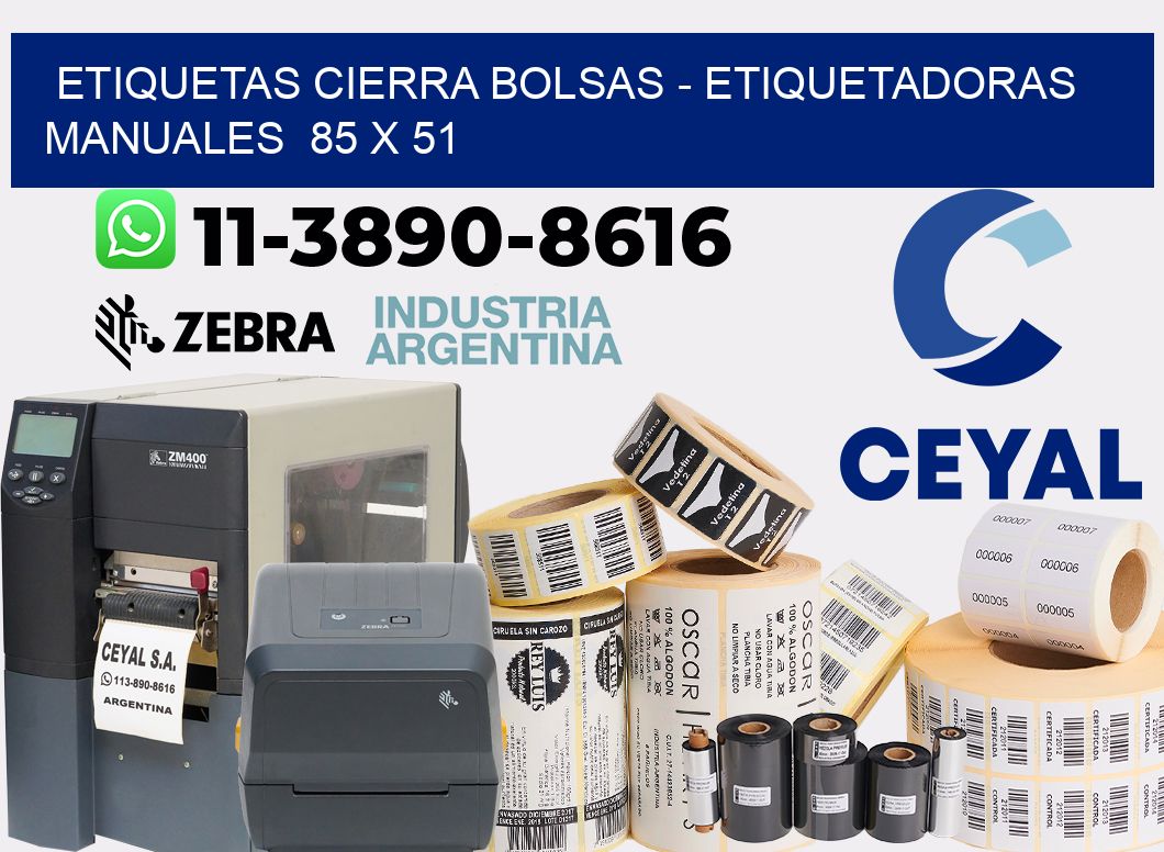 etiquetas cierra bolsas - Etiquetadoras Manuales  85 x 51
