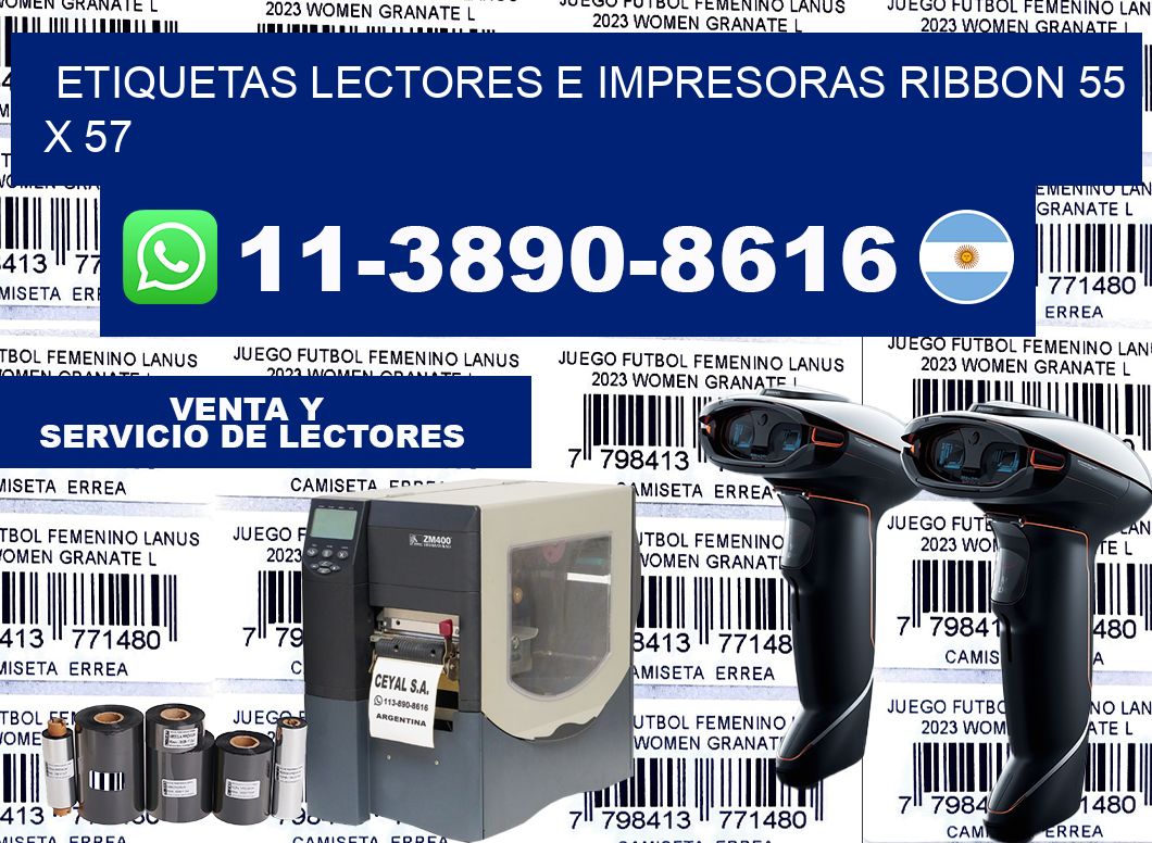 etiquetas lectores e impresoras ribbon 55 x 57
