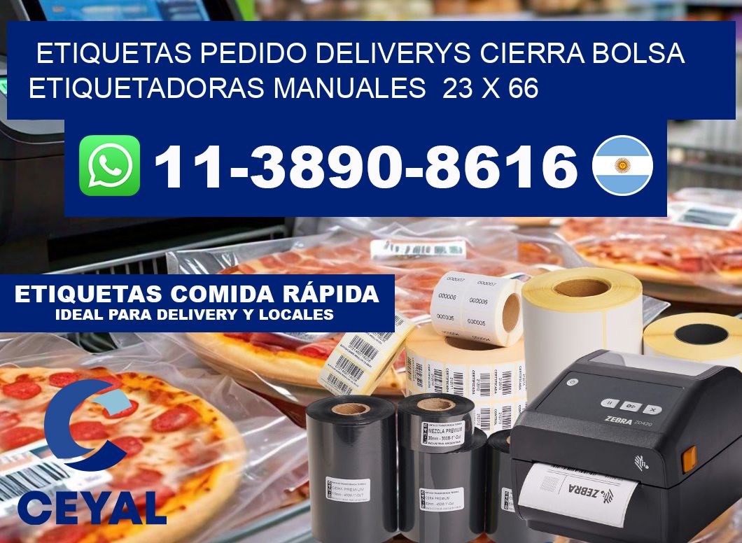 etiquetas pedido deliverys cierra bolsa  Etiquetadoras Manuales  23 x 66