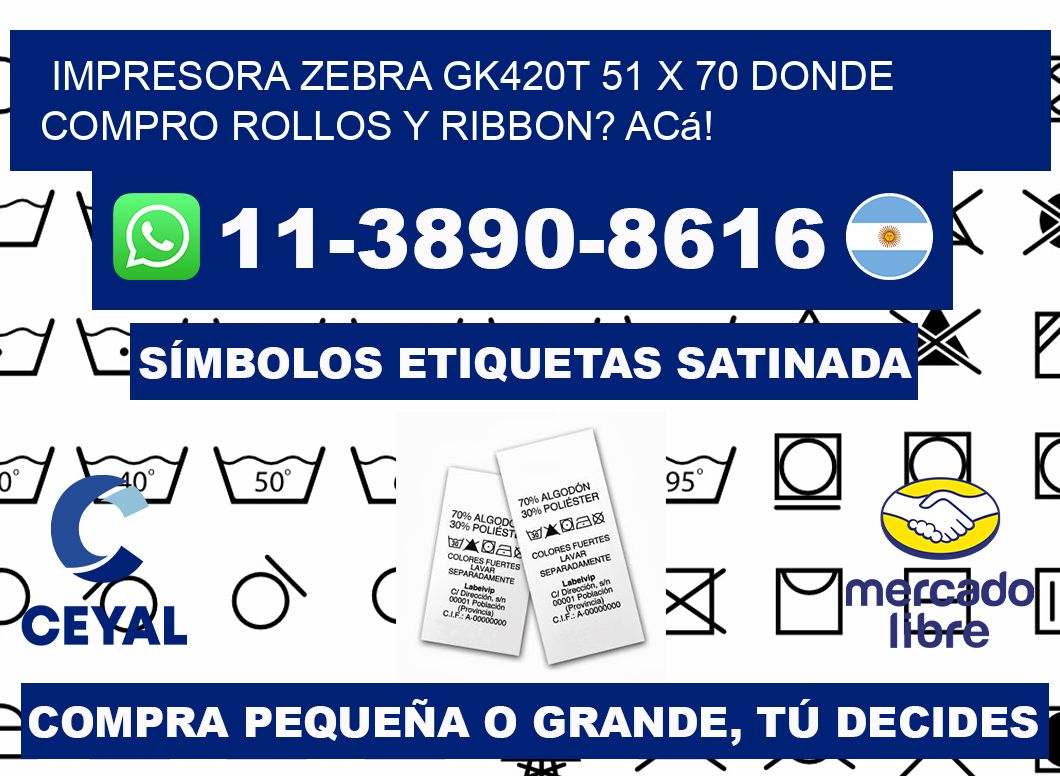 impresora zebra gk420t 51 x 70 Donde compro rollos y ribbon? Acá!