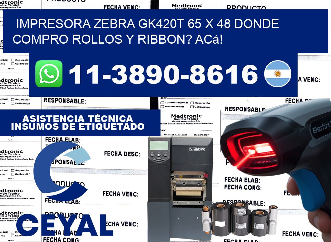 impresora zebra gk420t 65 x 48 Donde compro rollos y ribbon? Acá!
