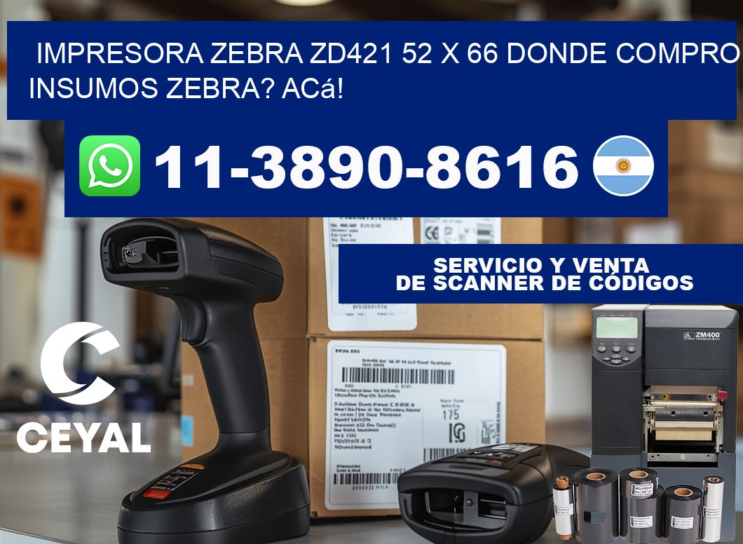 impresora zebra zd421 52 x 66 Donde compro insumos zebra? Acá!