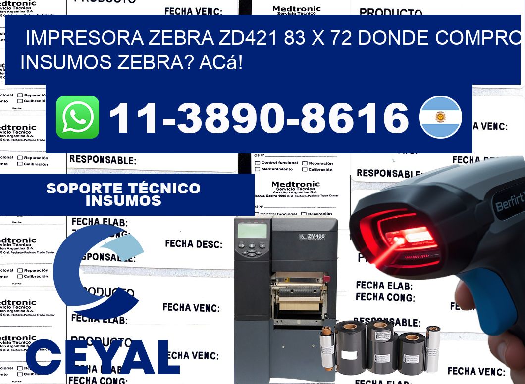 impresora zebra zd421 83 x 72 Donde compro insumos zebra? Acá!