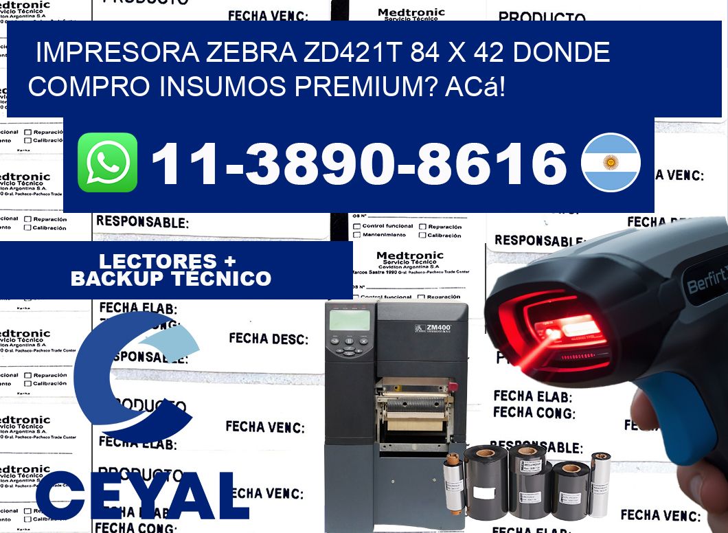 impresora zebra zd421t 84 x 42 Donde compro insumos premium? Acá!