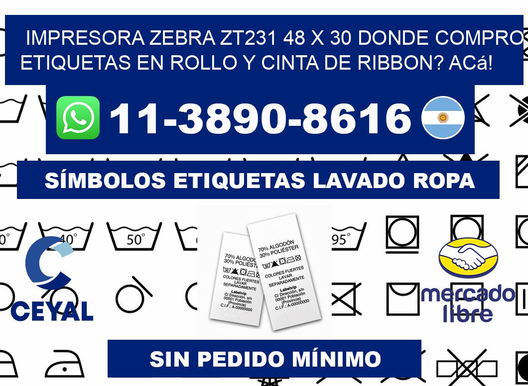 impresora zebra zt231 48 x 30 Donde compro etiquetas en rollo y cinta de ribbon? Acá!