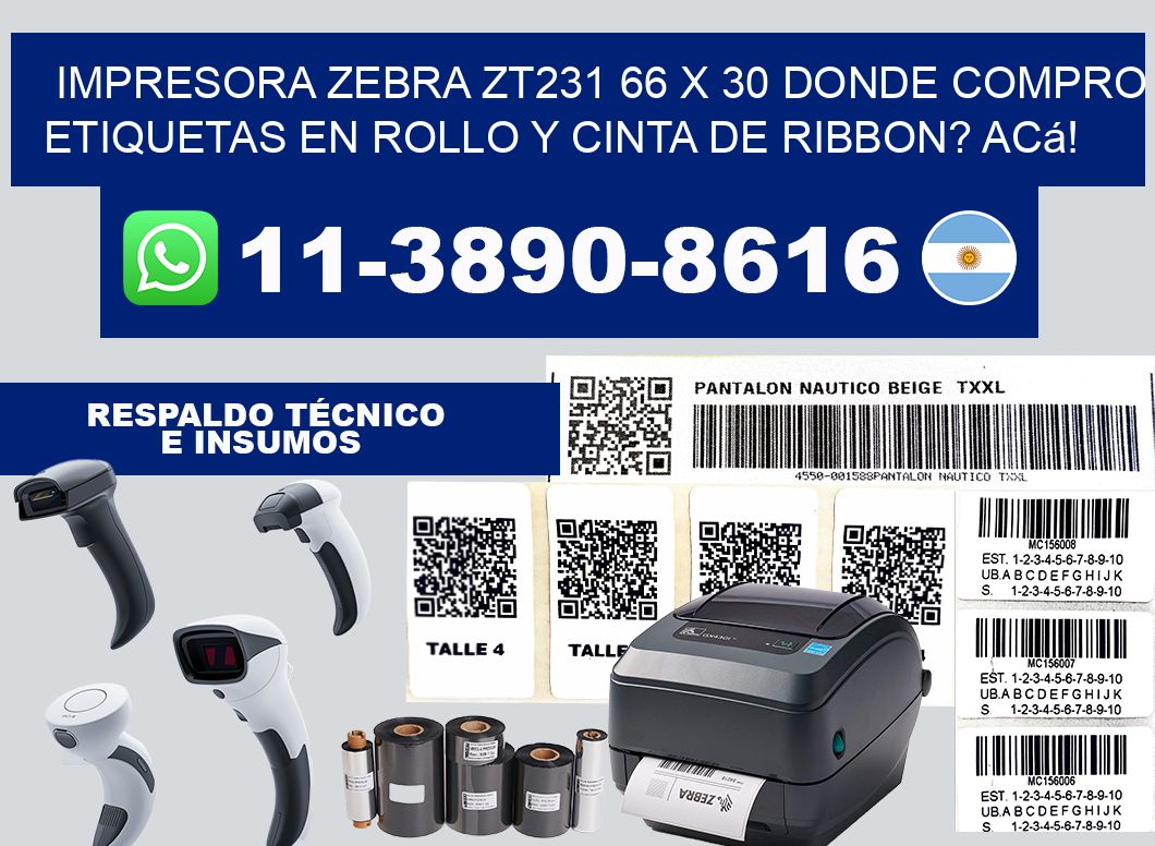 impresora zebra zt231 66 x 30 Donde compro etiquetas en rollo y cinta de ribbon? Acá!