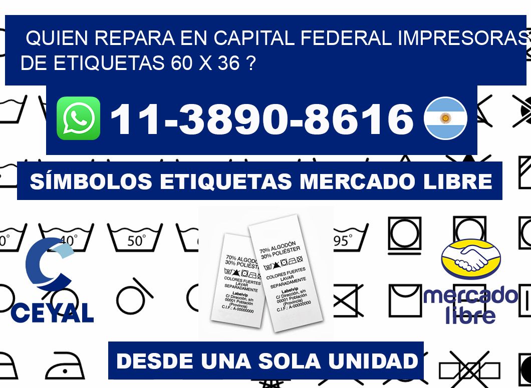quien repara en capital federal impresoras de etiquetas 60 x 36 ?