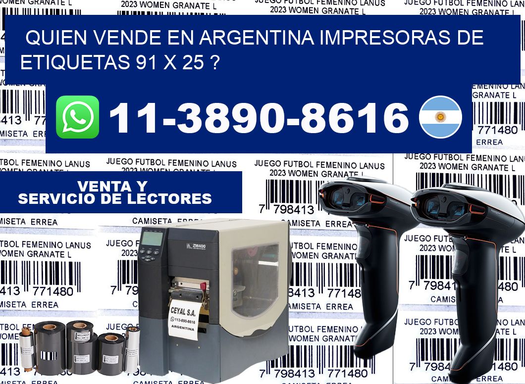 quien vende en argentina impresoras de etiquetas 91 x 25 ?
