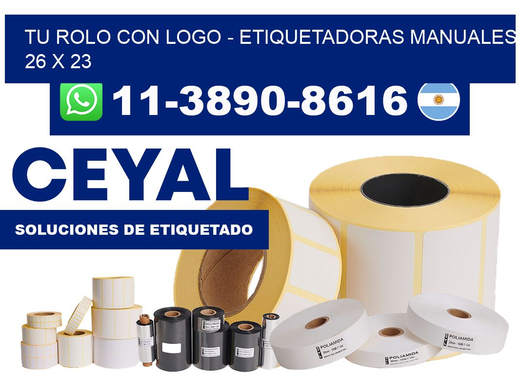 tu rolo con logo - Etiquetadoras Manuales  26 x 23