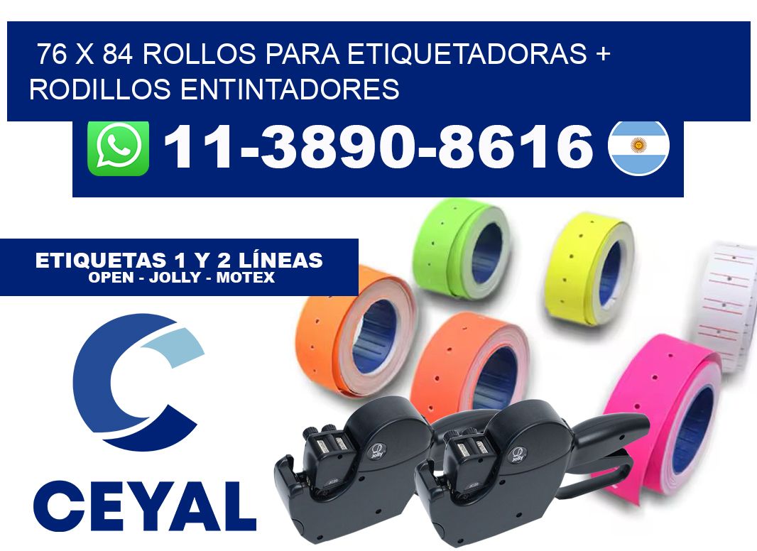 76 x 84 rollos para etiquetadoras + rodillos entintadores