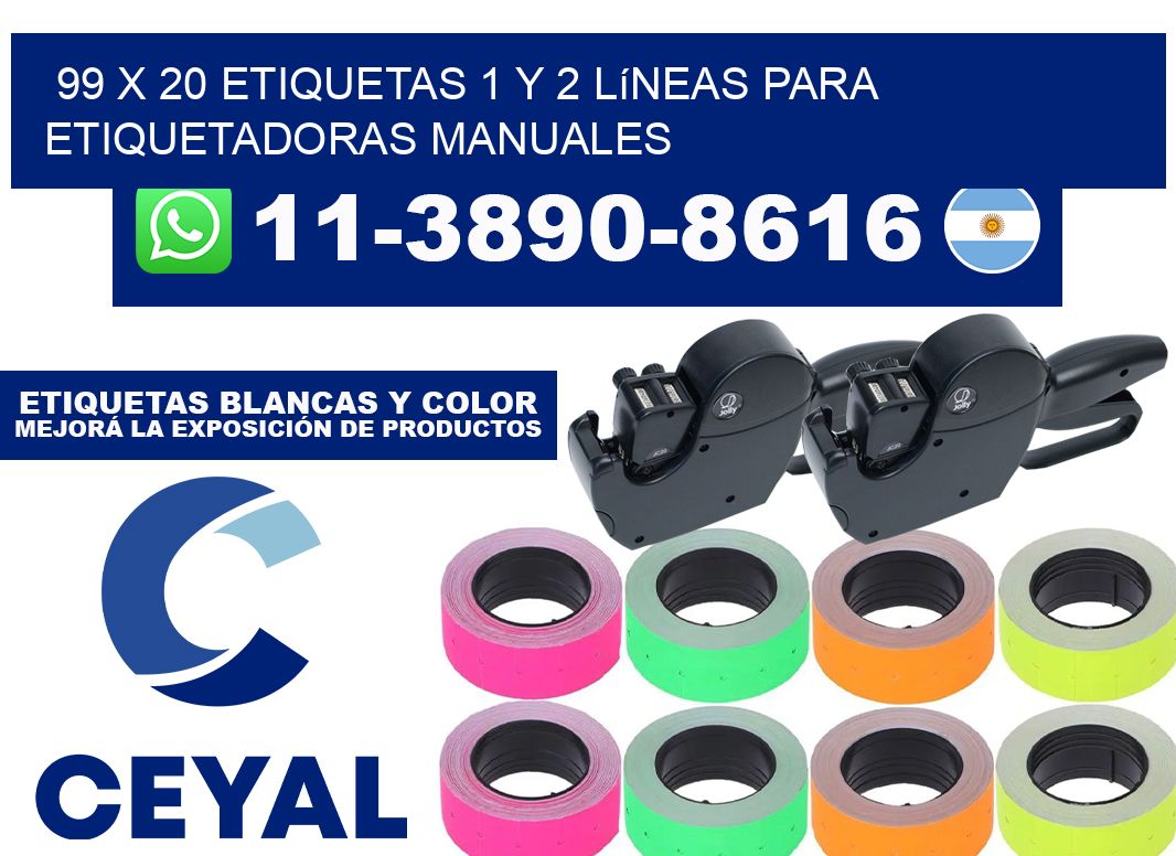 99 x 20 Etiquetas 1 y 2 líneas para etiquetadoras manuales