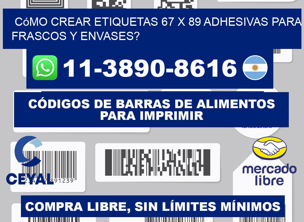 Cómo crear etiquetas 67 x 89 adhesivas para frascos y envases?