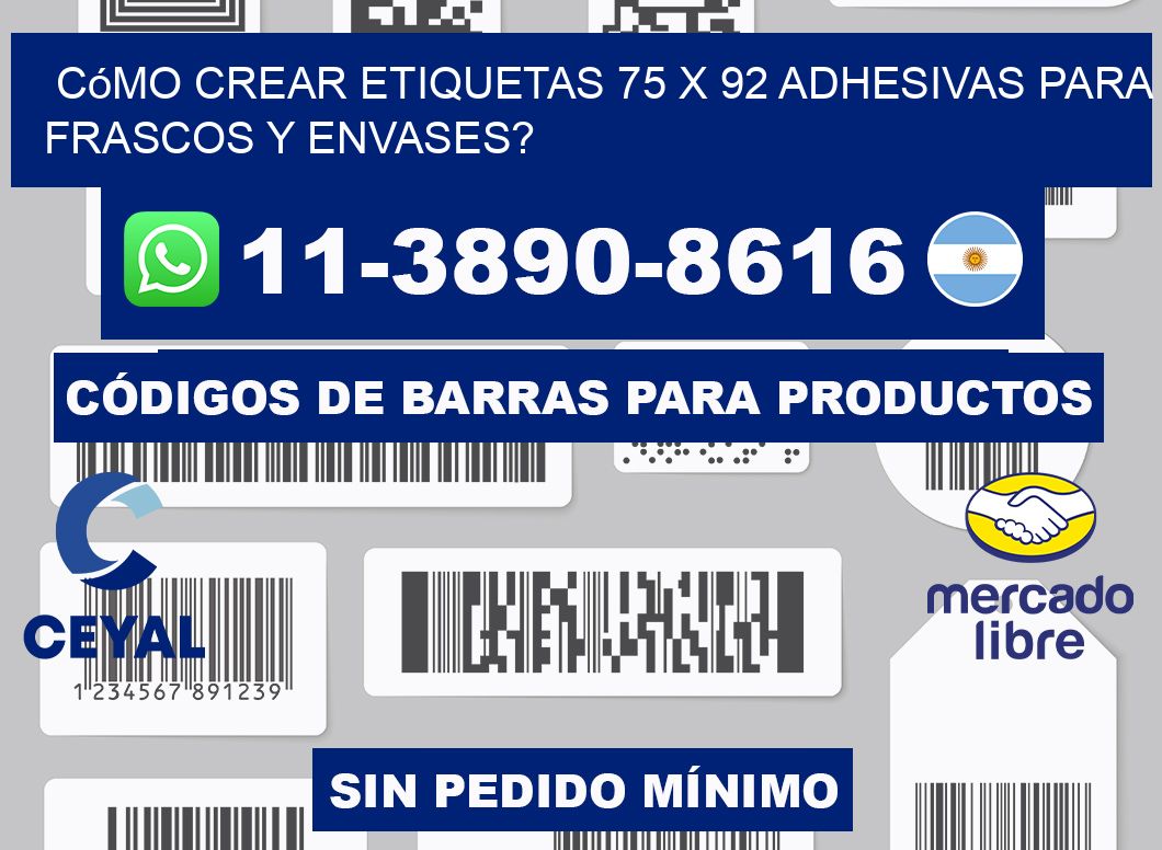 Cómo crear etiquetas 75 x 92 adhesivas para frascos y envases?