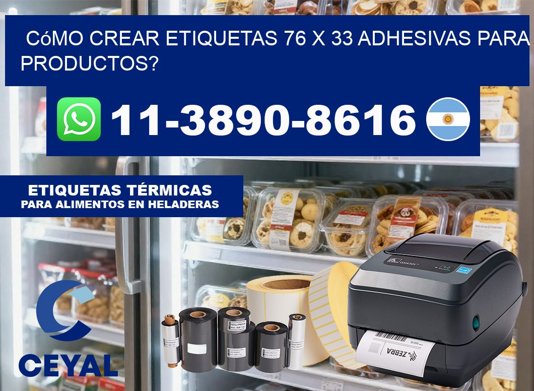 Cómo crear etiquetas 76 x 33 adhesivas para productos?