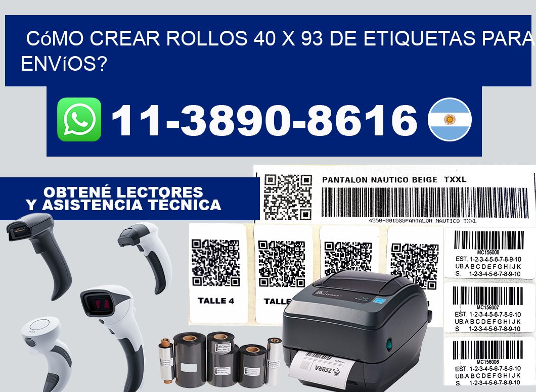 Cómo crear rollos 40 x 93 de etiquetas para envíos?
