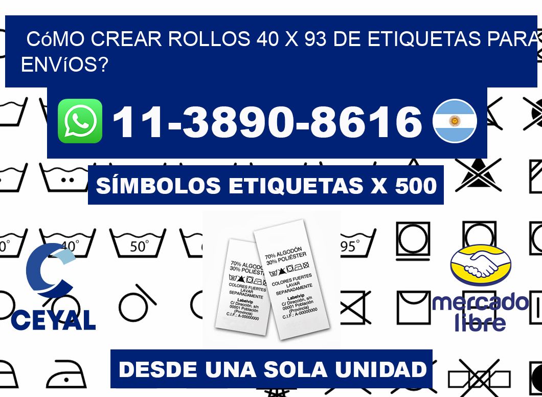 Cómo crear rollos 40 x 93 de etiquetas para envíos?