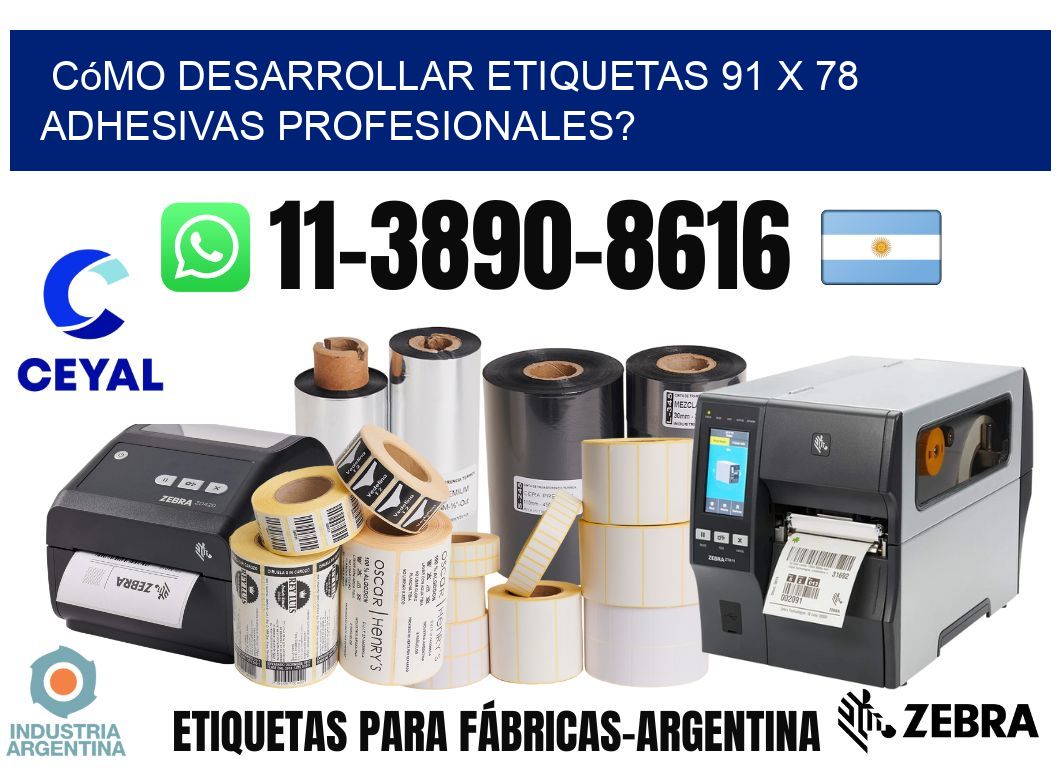 Cómo desarrollar etiquetas 91 x 78 adhesivas profesionales?
