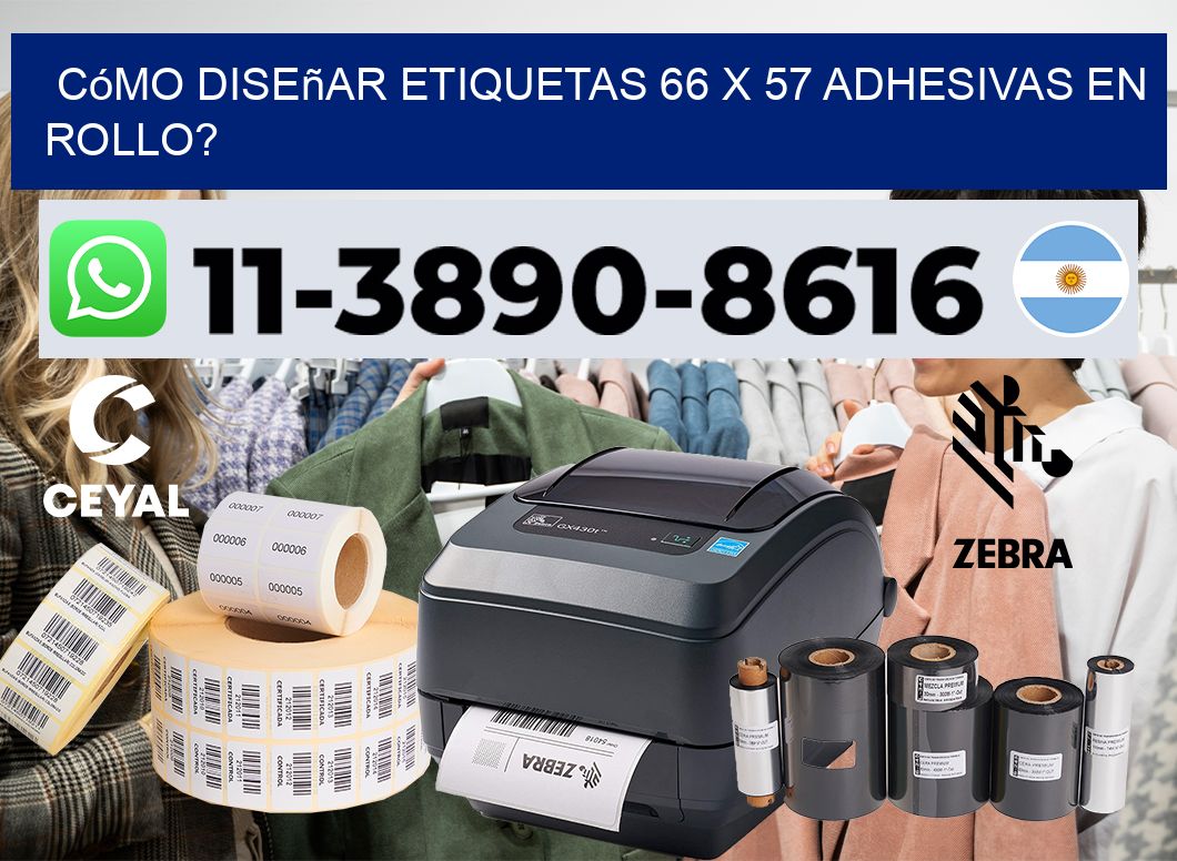 Cómo diseñar etiquetas 66 x 57 adhesivas en rollo?