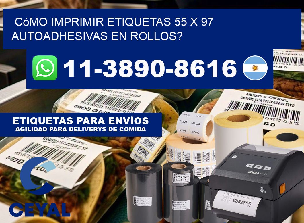 Cómo imprimir etiquetas 55 x 97 autoadhesivas en rollos?