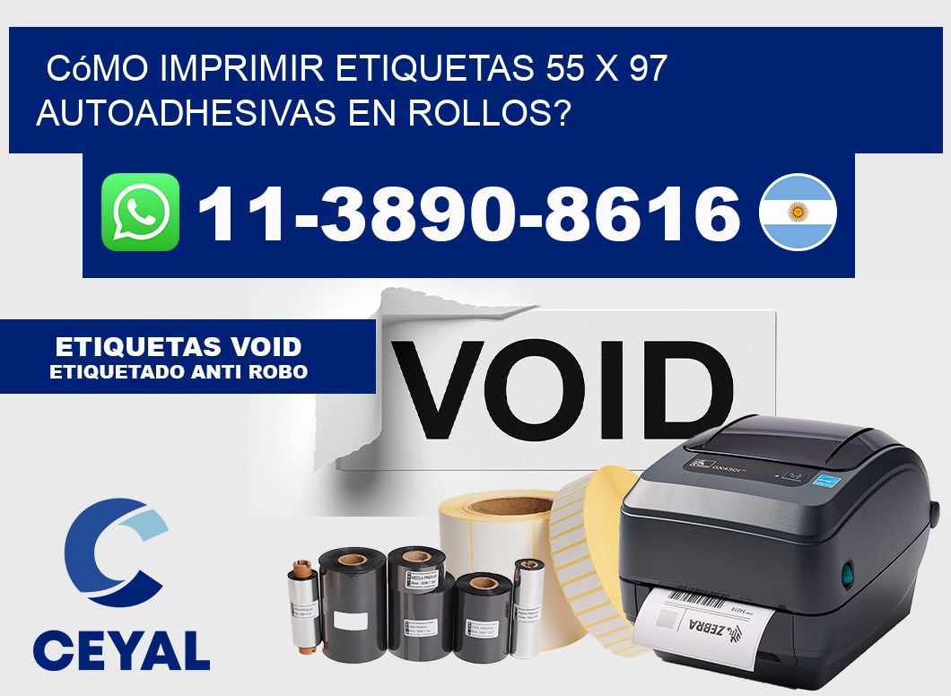 Cómo imprimir etiquetas 55 x 97 autoadhesivas en rollos?