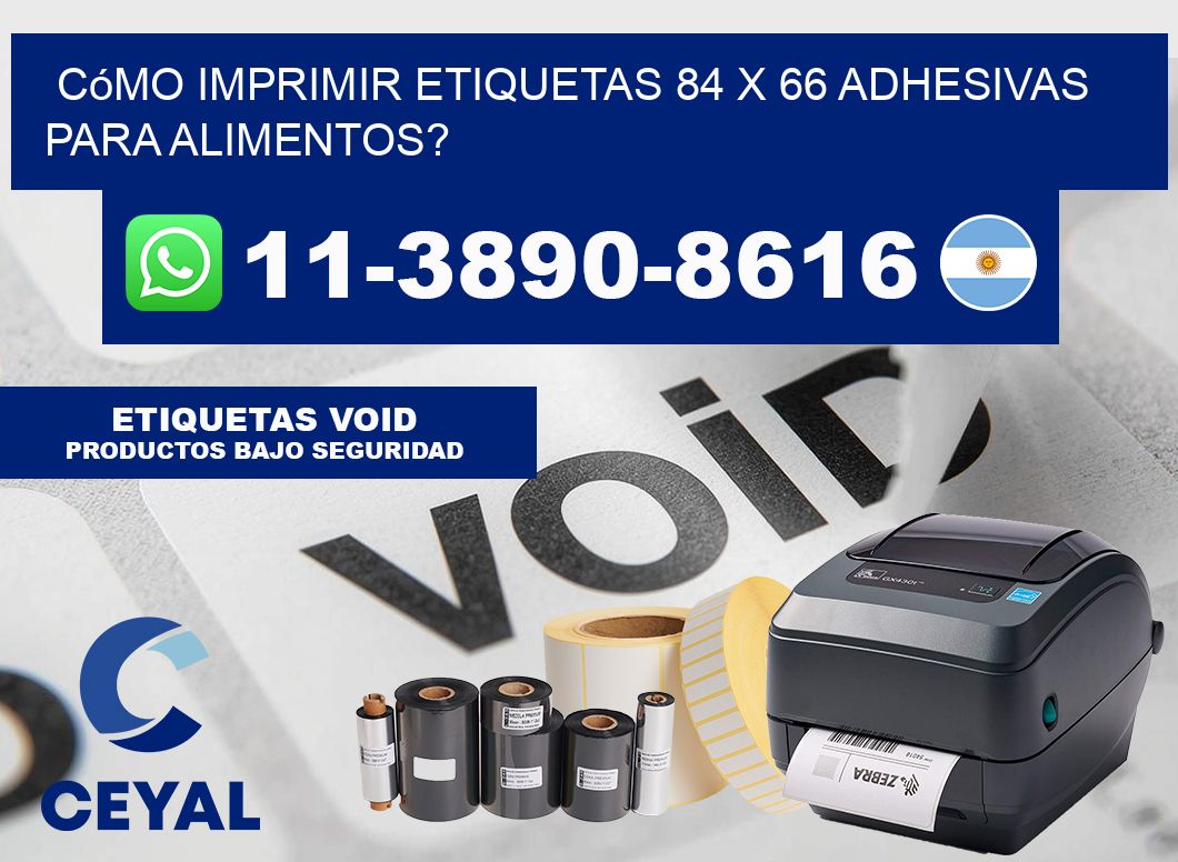 Cómo imprimir etiquetas 84 x 66 adhesivas para alimentos?