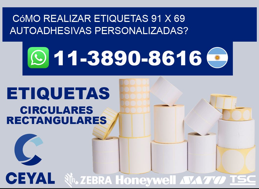 Cómo realizar etiquetas 91 x 69 autoadhesivas personalizadas?