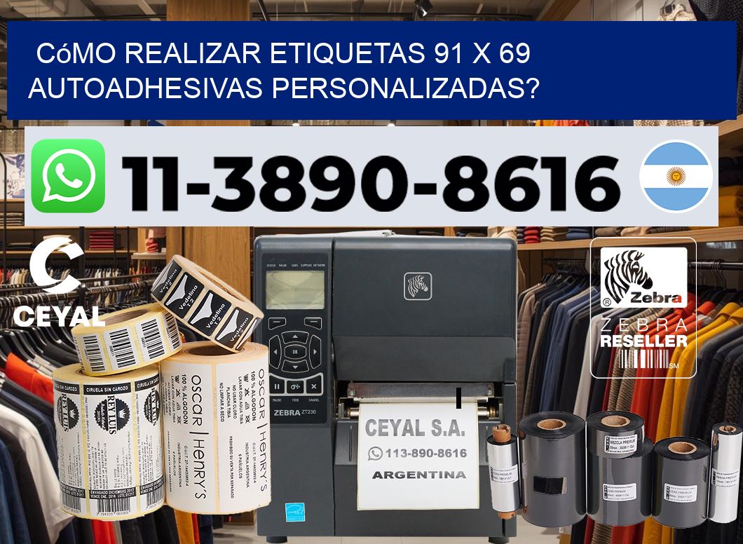 Cómo realizar etiquetas 91 x 69 autoadhesivas personalizadas?