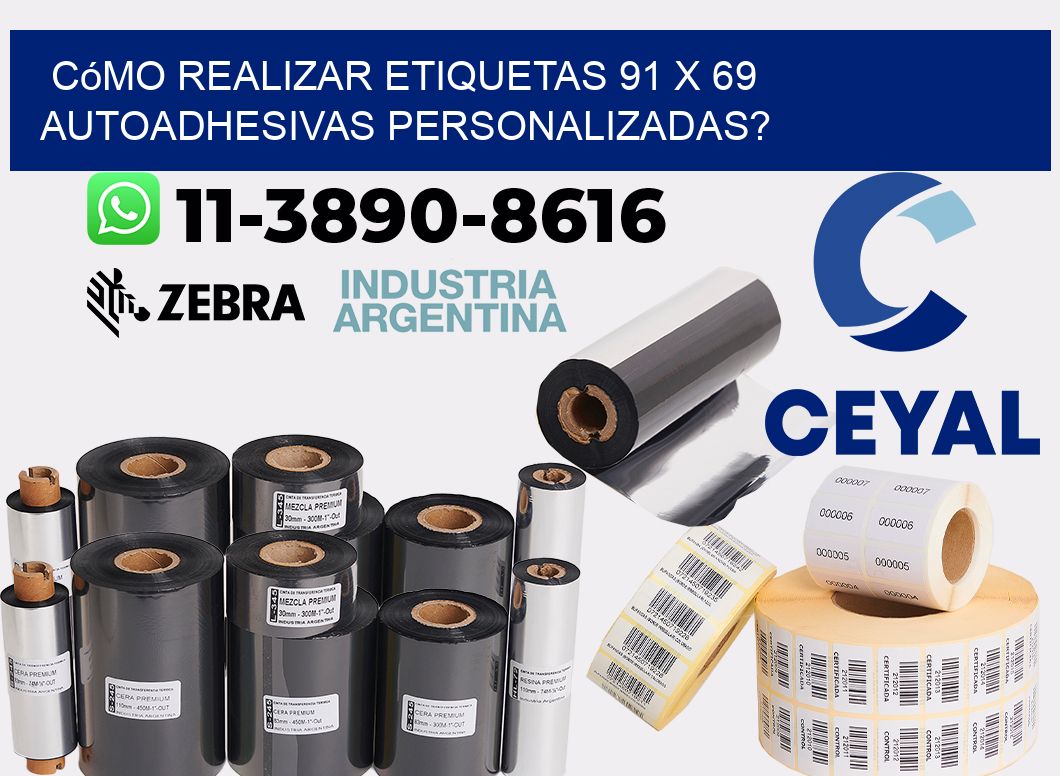 Cómo realizar etiquetas 91 x 69 autoadhesivas personalizadas?