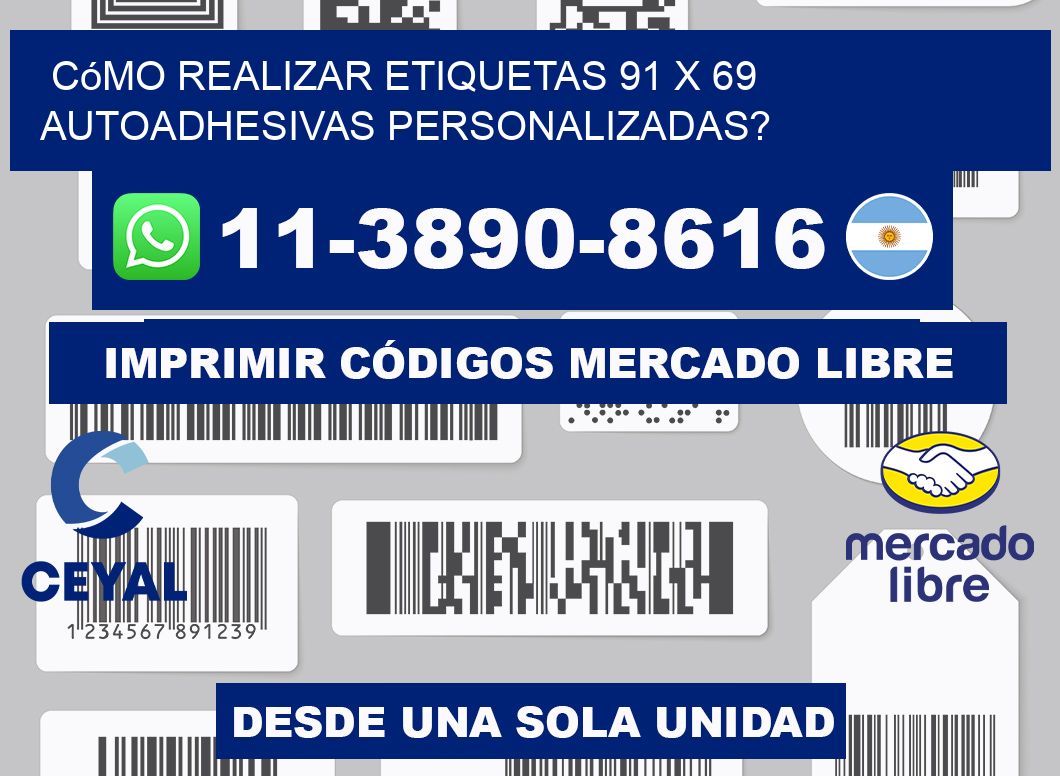 Cómo realizar etiquetas 91 x 69 autoadhesivas personalizadas?