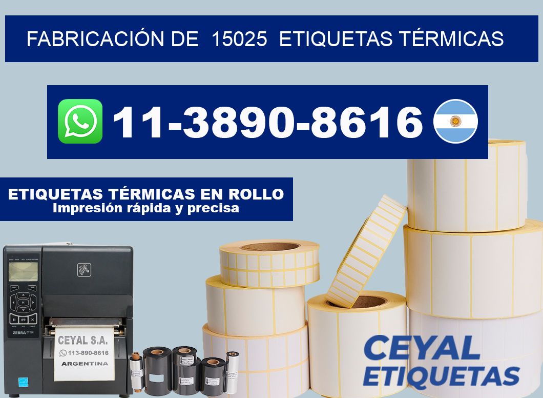 FABRICACIÓN DE 15025 ETIQUETAS TÉRMICAS