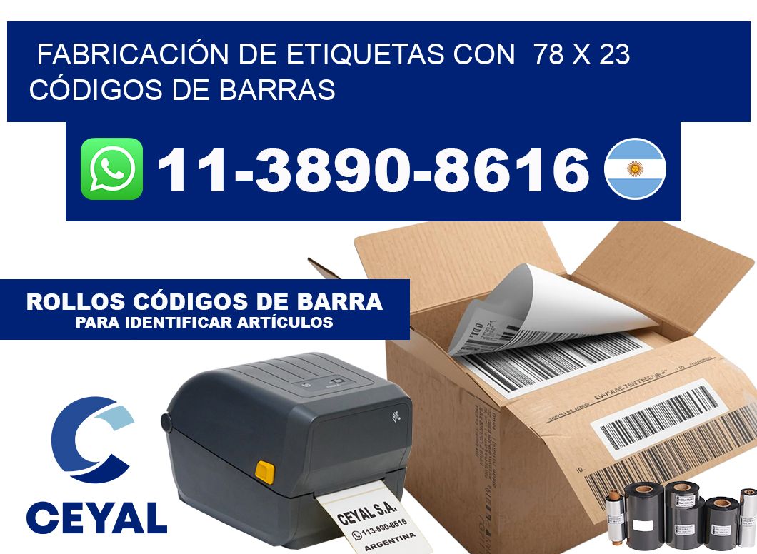 FABRICACIÓN DE ETIQUETAS CON 78 x 23 CÓDIGOS DE BARRAS