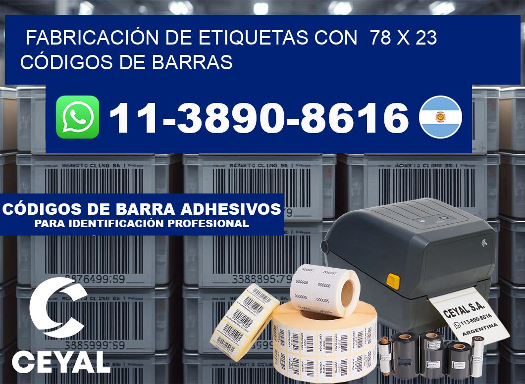 FABRICACIÓN DE ETIQUETAS CON 78 x 23 CÓDIGOS DE BARRAS