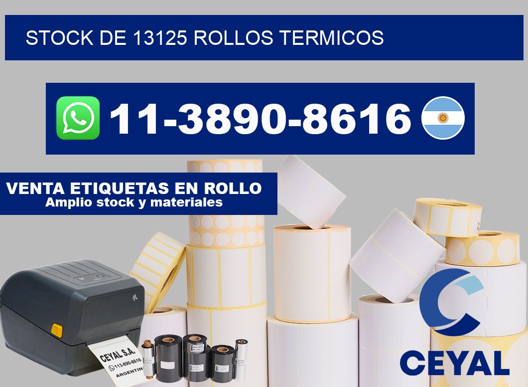 STOCK DE 13125 ROLLOS TERMICOS
