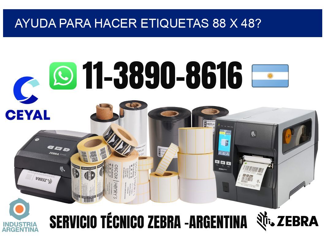 ayuda para hacer etiquetas 88 x 48?